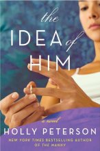 Cover art for The Idea of Him: A Novel