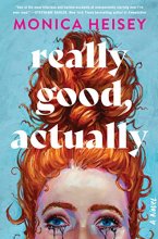 Cover art for Really Good, Actually: A Novel