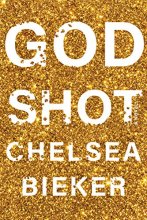 Cover art for Godshot: A Novel