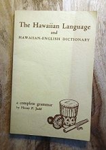 Cover art for The Hawaiian Language and Hawaiian-English Dictionary: A Complete Grammar