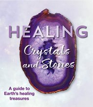 Cover art for Healing Crystals and Stones: A Guide to Earth's Healing Treasures