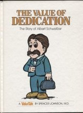 Cover art for The Value of Dedication: The Story of Albert Schweitzer (Valuetales Series)