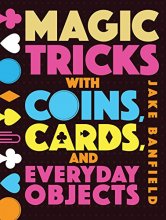 Cover art for Magic Tricks with Coins, Cards, and Everyday Objects