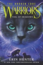 Cover art for Warriors: The Broken Code #3: Veil of Shadows