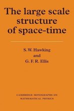 Cover art for The Large Scale Structure of Space-Time (Cambridge Monographs on Mathematical Physics)