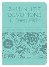 Cover art for 3-Minute Devotions for Teen Girls: A Daily Devotional for Her Heart