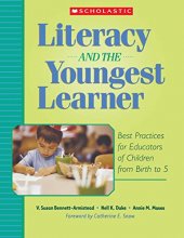 Cover art for Literacy and the Youngest Learner: Best Practices for Educators of Children from Birth to 5 (Teaching Resources)