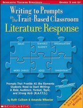 Cover art for Writing To Prompts In The Trait-based Classroom: Literature Response