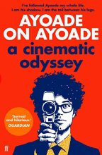 Cover art for Ayoade on Ayoade: A Cinematic Odyssey