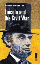 Cover art for Lincoln and the Civil War (Concise Lincoln Library)