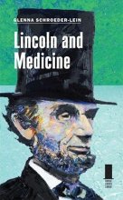 Cover art for Lincoln and Medicine (Concise Lincoln Library)