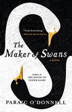 Cover art for The Maker of Swans