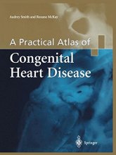 Cover art for A Practical Atlas of Congenital Heart Disease