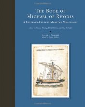 Cover art for The Book of Michael of Rhodes: A Fifteenth-Century Maritime Manuscript, Vol. 1: Facsimile (Volume 1)