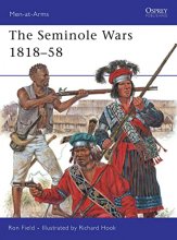 Cover art for The Seminole Wars 1818–58 (Men-at-Arms)