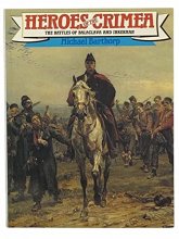 Cover art for Heroes of the Crimea: The Battles of Balaclava and Inkermann