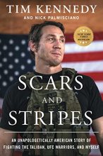 Cover art for Scars and Stripes: An Unapologetically American Story of Fighting the Taliban, UFC Warriors, and Myself