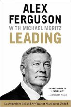 Cover art for Leading: Learning from Life and My Years at Manchester United