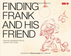 Cover art for Finding Frank and His Friend - Previously unpublished work by Clarence 'Otis' Dooley