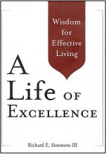 Cover art for A Life of Excellence: Wisdom for Effective Living