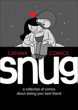 Cover art for Snug: A Collection of Comics about Dating Your Best Friend