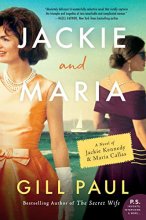 Cover art for Jackie and Maria: A Novel of Jackie Kennedy & Maria Callas