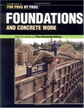 Cover art for Foundations & Concrete Work (For Pros by Pros)
