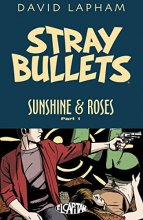 Cover art for Stray Bullets: Sunshine & Roses Volume 1