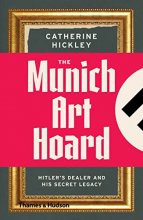 Cover art for Munich Art Hoard: Hitler's Dealer and His Secret Legacy