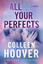 Cover art for All Your Perfects: A Novel