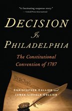 Cover art for Decision in Philadelphia: The Constitutional Convention of 1787