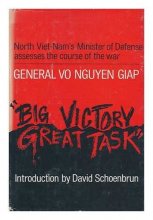 Cover art for Big Victory, Great Task; North Viet-Nam's Minister of Defense Assesses the Course of the War