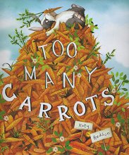 Cover art for Too Many Carrots