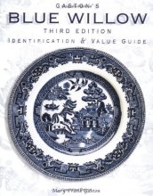 Cover art for Gaston's Blue Willow: Identification & Value guide, 3rd Edition