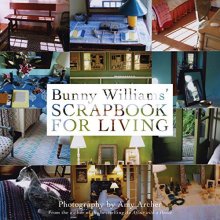 Cover art for Bunny Williams’ Scrapbook for Living
