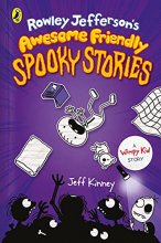 Cover art for Rowley Jefferson's Awesome Friendly Spooky Stories