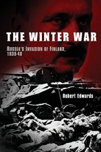 Cover art for The Winter War: Russia's Invasion of Finland, 1939-1940