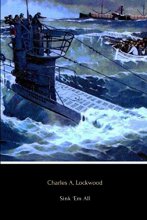 Cover art for Sink 'Em All: Submarine Warfare in the Pacific
