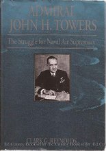 Cover art for Admiral John H. Towers: The Struggle for Naval Air Supremacy