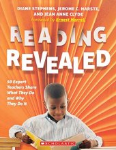 Cover art for Reading Revealed: 50 Expert Teachers Share What They Do and Why They Do It (Scholastic Professional)