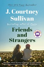 Cover art for Friends and Strangers: A novel (Vintage Contemporaries)