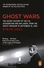 Cover art for Ghost Wars : The Secret History of the Cia, Afghanistan and Bin Laden