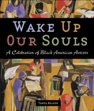 Cover art for Wake Up Our Souls: A Celebration of African American Artists