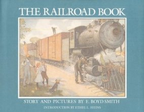 Cover art for The Railroad Book: Story and Pictures