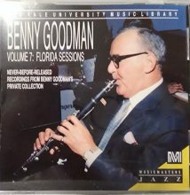 Cover art for Benny Goodman: Yale Archives, Florida Vol.7