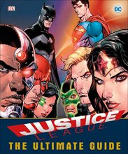 Cover art for DC Comics Justice League The Ultimate Guide