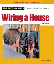 Cover art for Wiring a House: 5th Edition (For Pros By Pros)