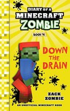 Cover art for Diary of a Minecraft Zombie Book 16: Down The Drain