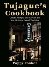 Cover art for Tujague's Cookbook: Creole Recipes and Lore in the New Orleans Grand Tradition (Restaurant Cookbooks)