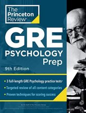 Cover art for Princeton Review GRE Psychology Prep, 9th Edition: 3 Practice Tests + Review & Techniques + Content Review (Graduate School Test Preparation)